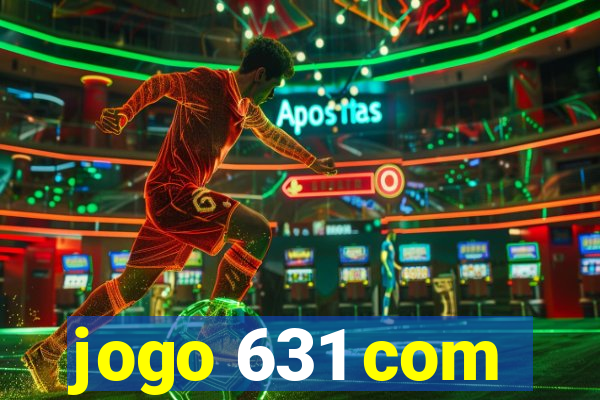 jogo 631 com